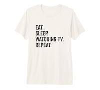 Eat Sleep Watching TV Repeat Binge Watching Premium T-Shirt