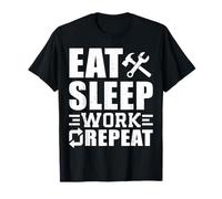 Eat Sleep Work Repeat Working & Business Lifestyle Men Women T-Shirt