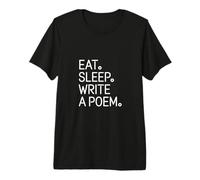 Eat Sleep Write a Poem! Poetcore Aesthetic Premium T-Shirt