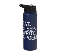 Eat Sleep Write a Poem! Poetcore Aesthetic Stainless Steel Insulated Water Bottle
