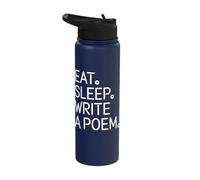 Eat Sleep Write a Poem! Poetcore Aesthetic Stainless Steel Insulated Water Bottle
