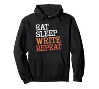Eat Sleep Write Repeat Writing Writer Author Pullover Hoodie