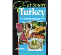 Eat Smart in Turkey: How to Decipher the Menu, Know the Market Foods and Embark on a Tasting Adventure