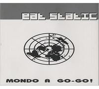 Eat Static - Mondo A Go-Go -