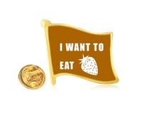Eat Strawberry Desire Life Golden Metal Flag Lapel Pin Badge