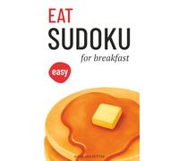 Eat Sudoku for Breakfast: Pancake Edition | Pretty Travel-Size Sudoku Book for Beginners | 100 Easy Puzzles with Solutions | Screen-Free Relaxation | 5x8 Inches | 135 Pages