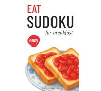 Eat Sudoku for Breakfast: Toast Edition | Pretty Travel-Size Sudoku Book for Beginners | 100 Easy Puzzles with Solutions | Screen-Free Relaxation | 5x8 Inches | 135 Pages