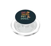 Eat Tacos Pet Dogs Taco & Dachshund Lovers Owners PopSockets PopGrip for MagSafe