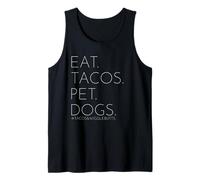 Eat Tacos Pet Dogs Tacos and Wigglebutts Womens Men Funny Tank Top
