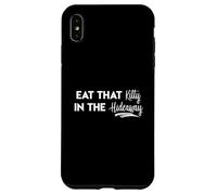 Eat That Kitty In The Hideaway Island Love Funny Song Quote Case for iPhone XS Max