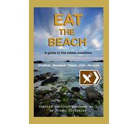 Eat the Beach: A guide to the edible seashore