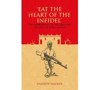 'Eat the Heart of the Infidel': The Harrowing of Nigeria and the Rise of Boko Haram