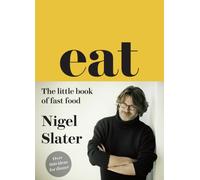 Eat - The Little Book of Fast Food : (Cloth-Covered, Flexible Binding)