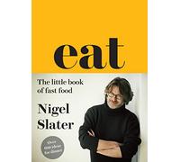 Eat - The Little Book of Fast Food: (Cloth-Covered, Flexible Binding) (Cloth-covered, flexible binding edition)