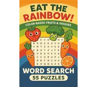 Eat The Rainbow!: Fruit and vegetable word search (word search book)