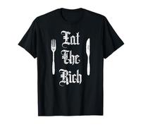 Eat The Rich Anarchy Anarchist Revolution Against Poverty T-Shirt