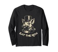 Eat The Rich Funny Vintage Anthropomorphic Pig Satire Long Sleeve T-Shirt
