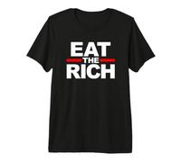 EAT THE Rich Premium T-Shirt