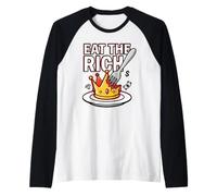 Eat The Rich Quote Left Wing Anti Capitalist Humor Wealth Raglan Baseball Tee