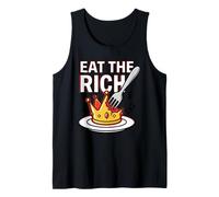 Eat The Rich Quote Left Wing Anti Capitalist Humor Wealth Tank Top