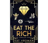 Eat the Rich: The Complete Series