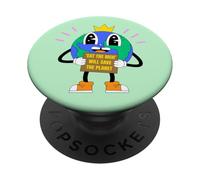 Eat The Rich Will Save The Planet Earth Protest Sign Rally PopSockets Adhesive PopGrip