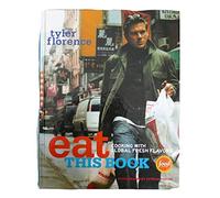 Eat This Book: Cooking with Global Fresh Flavors