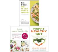 Eat to Your Heart's Content, The Healthy Medic Food for Life & Happy Healthy Gut 3 Books Collection Set