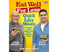 Eat Well for Less: Quick and Easy Meals