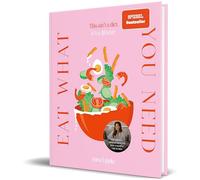 Eat what you need: This ain't a diet, it's a lifestyle