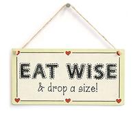 Eat Wise & Drop a Size! - Dieting Love Heart Weight Loss Sign
