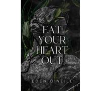 Eat Your Heart Out (Court Legacy)