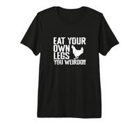 Eat Your Own Legs Premium T-Shirt