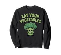 Eat Your Vegetables Vegan Vegetarian Funny Broccoli Diet Sweatshirt