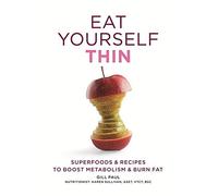 Eat Yourself Thin by Gill Paul (2014-01-06)