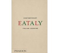 Eataly : Contemporary Italian Cooking