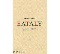 Eataly: Contemporary Italian Cooking