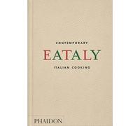 Eataly: Contemporary Italian Cooking