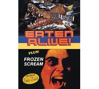 Eaten Alive / Frozen Scream