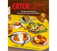 Eaterland : Recipes and Stories from Across the United States