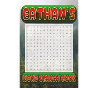 EATHAN’s Word Search is packed with 50 fun, family-friendly puzzles!: EATHAN, This special word search book was created just for you! 50 ... your brain, and enjoy some screen-free fun!