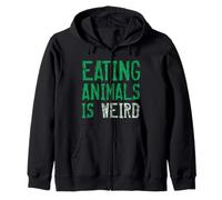 Eating Animals Is Weird Plant Based Vegetarian Vegan Zip Hoodie
