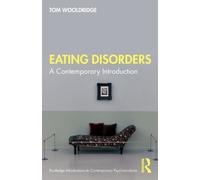 Eating Disorders : A Contemporary Introduction