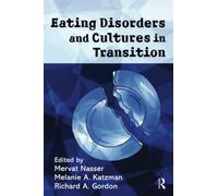 Eating Disorders and Cultures in Transition