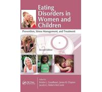 Eating Disorders in Women and Children: Prevention, Stress Management, and Treatment, Second Edition