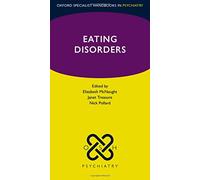 Eating Disorders (Oxford Specialist Handbooks in Psychiatry)