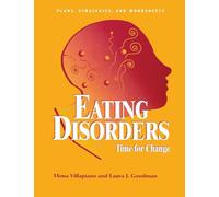Eating Disorders: Time For Change: Plans, Strategies, and Worksheets
