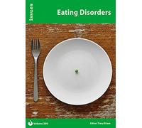 Eating Disorders: Vol 390 (Issues Series): Issues: PSHE & RSE Resources For Key Stage 3 & 4