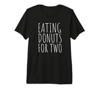 Eating Donuts for Two Funny Pregnancy Announcement Humor Premium T-Shirt