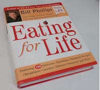 Eating for Life: Your Guide to Great Health, Fat Loss and Increased Energy